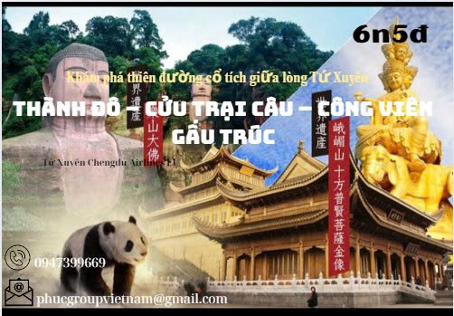 Khám phá đất nước Trung Hoa:  HÀ NỘI - THÀNH ĐÔ - CỬU TRẠI CÂU – ĐÔ GIANG YỂN